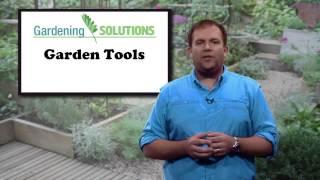 Gardening Solutions - Garden Tools