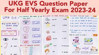 UKG EVS Question Paper /UKG EVS Half Yearly Exam paper 2023-24/UKG Half Yearly Question paper