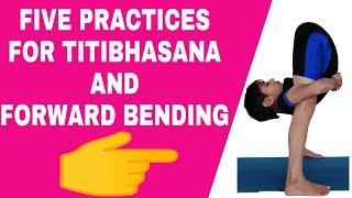 TITIBHASANA tutorial/Five types of practices for forward bending.