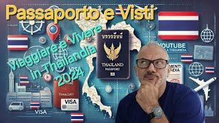 Documenti e Visti per viaggiare e Vivere in Thailandia+NEW DTV VISA #thailandia #visathailand