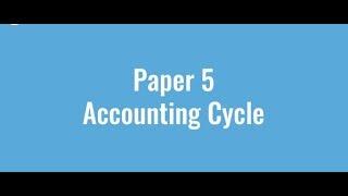 Paper 5 Inter - Accounting Cycle