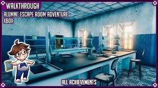 Walkthrough - ALUMNI: Escape Room Adventure (Xbox) - All Achievements - 1,000G