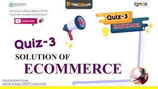 ecommerce quiz 3 | DSTP 2.0 Batch 03 Ecommerce Quiz 3 Solution 2022