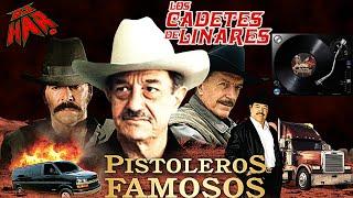 LOS CADETES DE LINARES CORRIDOS DE PISTOLEROS FAMOSOS LOS MAS BUSCADOS DJ HAR