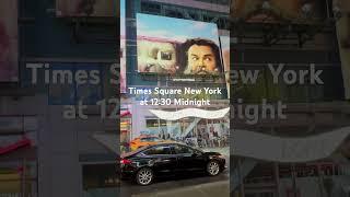 # Times Square # Now York # 12:30 Midnight#travel #youtubeshorts#subscribe#newyorkcity