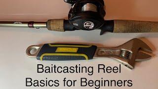 Baitcasting Reel Basics for Beginners