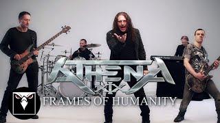 ATHENA XIX - Frames of Humanity (Official Music Video)