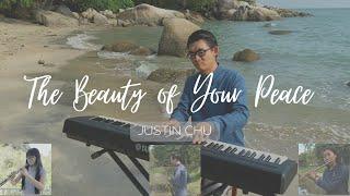 The Beauty of Your Peace (Jan Mulder) - Justin Chu | Cover ft. Joy Chu, Kar Shin, Kai Wei