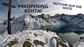 Kühtai Saisonopening 21/22 ️ // Wie sind die Bedingungen? (+ Sagenhafte Skitour auf die Mute)