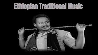 Best Ethiopian Traditional Music collection 2022 | የባህላዊ ሙዚቃዎች ስብስብ