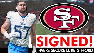 San Francisco Sign Luke Gifford In 2025 NFL Free Agency | 49ers News & Reaction