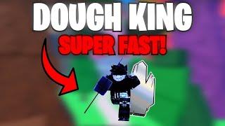 *FULL GUIDE* How To Spawn Dough King FAST!