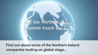 Northern Ireland companies on the global stage | Northern Irish Exports