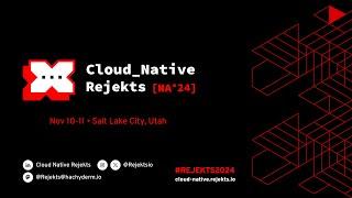 Cloud Native Rejekts Aftermovie NA 2024