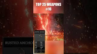 Top 25 Weapons In Elden Ring. 16 Rusted Anchor #eldenring  #eldenringgameplay