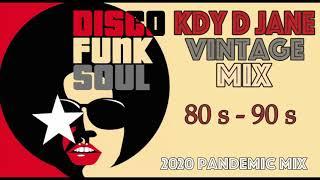  KDY D JANE  - Personal Vintage Funk & Disco Mix  #80s #90s #oldies