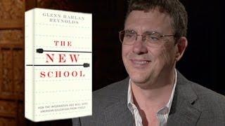 Glenn Reynolds on the Future of Higher Education & How Kids are Getting Wise to Student Loan Debt