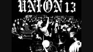 Union 13 - I Can't Stand It Anymore