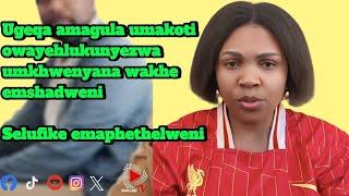 Ugeqa amagula umakoti owayehlukunyezwa umkhwenyana wakhe emshadweni | Selufike emaphethelweni