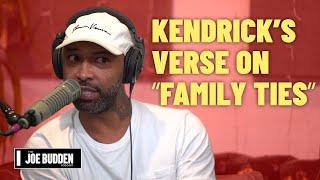 Kendrick's Verse On "Family Ties" | The Joe Budden Podcast