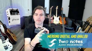 Merging Digital and Analog with BuyOrBorrow Music and Two Notes Engineering