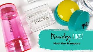 Meet the Stampers - Maniology LIVE!