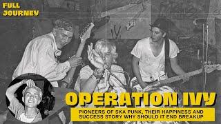 Operation Ivy This Band made Tim Armstrong Frustrated and Didn't Want to Be in a Band Anymore!