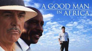 A Good Man in Africa (Klassische KOMÖDIE der 90er mit SEAN CONNERY & JOANNE WHALLEY, ganzer Film)