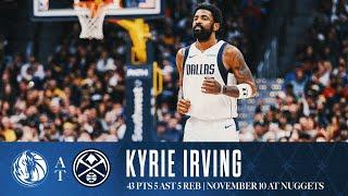 Kyrie Irving (43 Points) Highlights vs. Nuggets | November 10, 2024