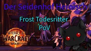 Heroischer Seidenhof | Frost Todesritter PoV mit Sindragosas Hauch | mit TS |  Reprogress Live