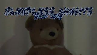 Kadar - Sleepless Nights (Official Video) feat. RYL