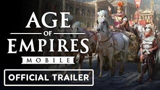 Age of Empires Mobile - Official Global Launch Gameplay Trailer