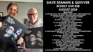 DAVE SEAMAN (UK) & QUIVVER (UK) @ Noisily Live 038 August 2024