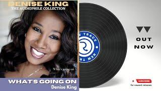 Denise King - "What's going on" 비디오ㅣVideo