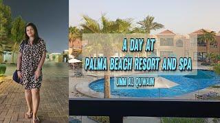 Palma Beach Resort and Spa  Umm Al Quwain II Staycation II Best resort in UAQ II Vibes and Bytes