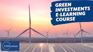 ADBI E-Learning Course on Powering Green Investments