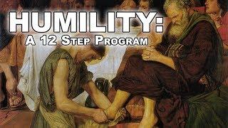 Humility: A 12 Step Program