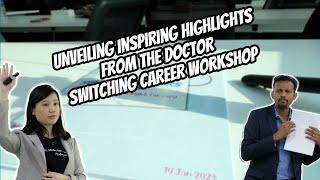 Highlights from the Doctor Switching Career Workshop. Alternative Careers for doctors