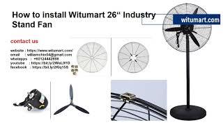 How to install Witumart 26“ Industry Stand Fan - WTM 4214