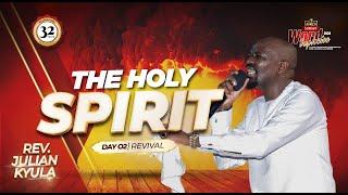 Word Explosion 2024 || Day 2 Revival Service: The Holy Spirit - Rev. Julian Kyula