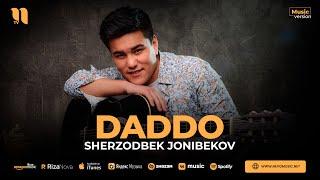 Sherzodbek Jonibekov - Daddo (audio 2023)