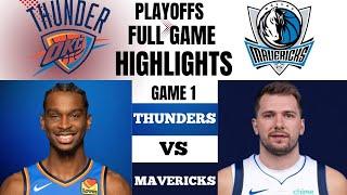Dallas Mavericks vs OKC Thunder  | WCSF GAME 1 | FULL HIGHLIGHTS | May 7, 2024