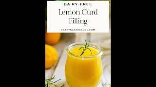 Dairy Free Lemon Curd Filling Recipe for Pies and Tarts 