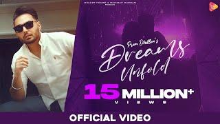 Dreams Unfold : Prem Dhillon (Official Video) | Opi Music | @MelodyHouseOfficial  | Raymant Marwah