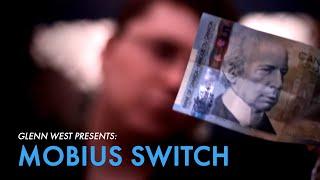 The Mobius Switch by Glenn West & The Blue Crown