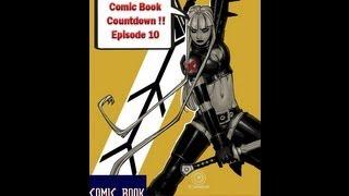 Mike Spider-Slayers Comic Book Countdown: Episode 10