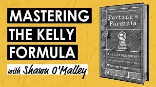 Fortune’s Formula: Make Favorable Bets on the Stock Market w/ Shawn O’Malley (MI374)