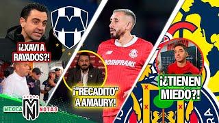 ¿Xavi Hernández LLEGA A MTY?| ¡¿HH LE TIRA A CHIVAS?!l ¡3 CLÁSICOS en 8 DÍAS! ¿CONFIESAN MIEDO?