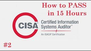 #2 How to Pass Exam Certified Information Systems Auditor in 15 hours (CISA) | Full Course | Part 2