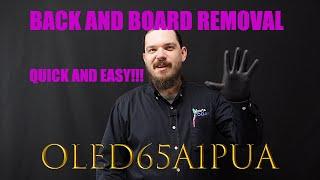 LG OLED65A1PUA back cover and board removal tutorial! DIY